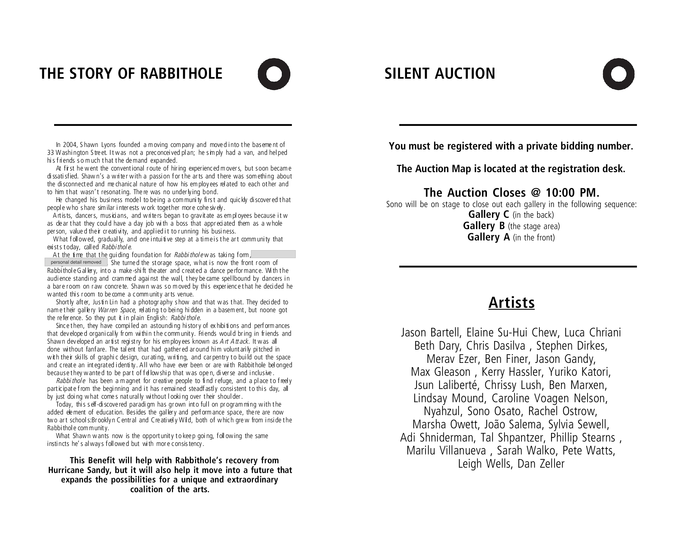 Program guide, 9 March 2013: “The Story of Rabbithole” and the silent auction: rules, closing order and the 31 artists Correction: the story calls Art Attack “an artist registry for his employees”. Rabbit Movers did keep an artist registry, but Art Attacks were pop-up exhibitions in Rabbit Movers trucks converted into galleries.