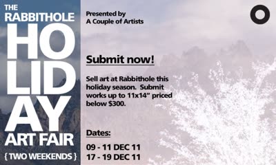 The Rabbithole Holiday Art Fair, call for submissions, 2011.