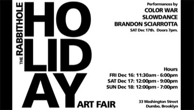 The Rabbithole Holiday Art Fair, e-flyer, December 2011.