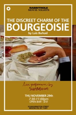 The first poster for this night (19 November 2012) announced Buñuel’s The Discreet Charm of the Bourgeoisie.