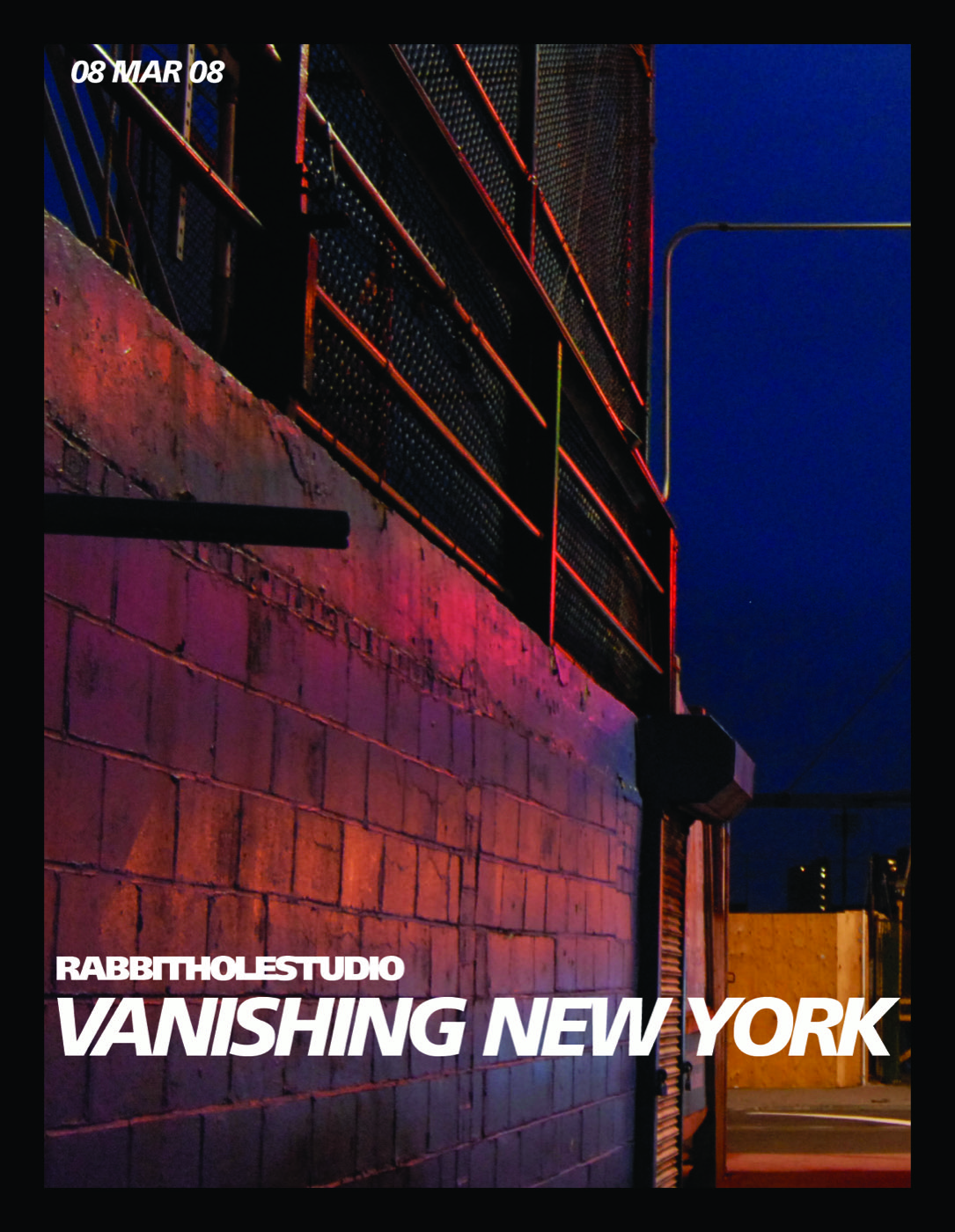 Card for Vanishing New York: a brick wall and wire fence lit pink against a deep blue night sky, 08 MAR 08