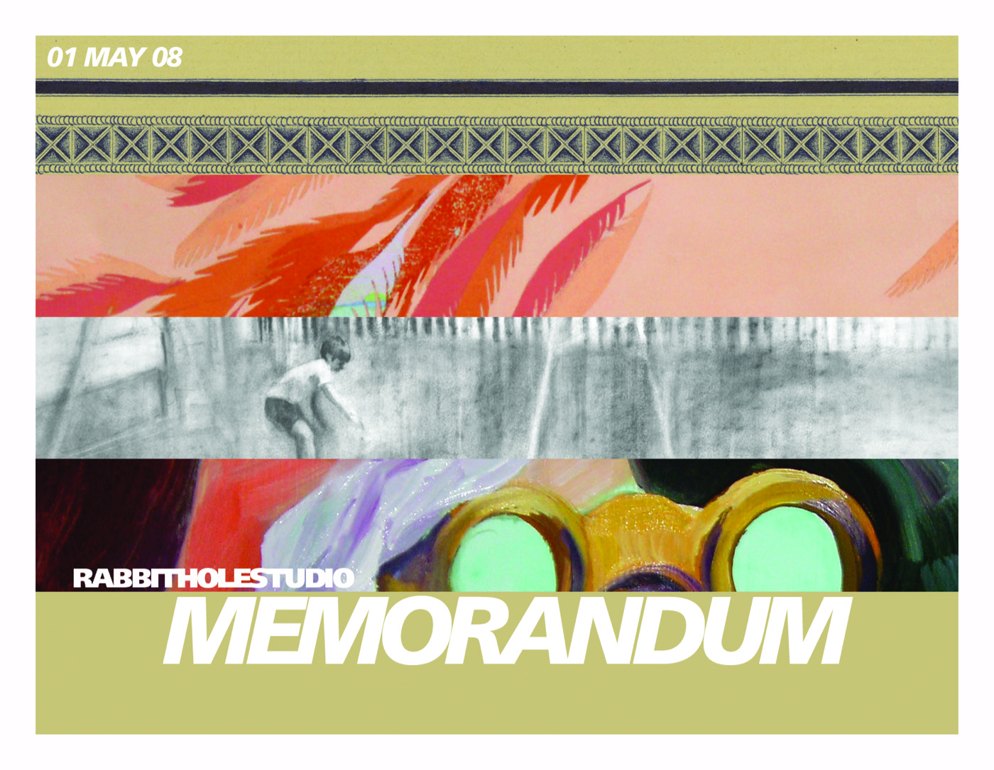 Card for Memorandum: horizontal strips of four artists’ works, 01 MAY 08